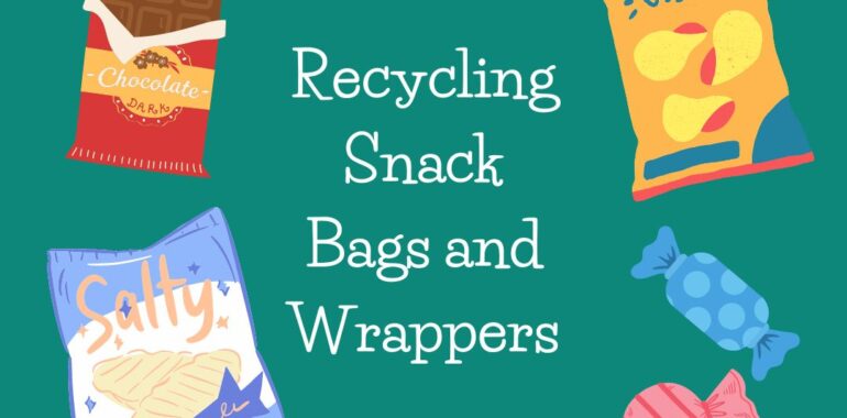 How to Recycle Chip Bags, Snack Bags and Candy Wrappers - Green